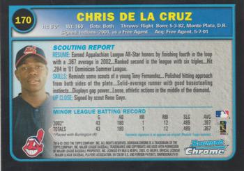 2003 Bowman Chrome #170 Chris De La Cruz Back