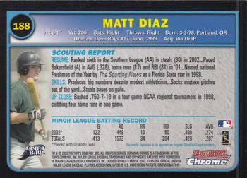2003 Bowman Chrome #188 Matt Diaz Back