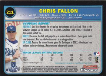 2003 Bowman Chrome #211 Chris Fallon Back