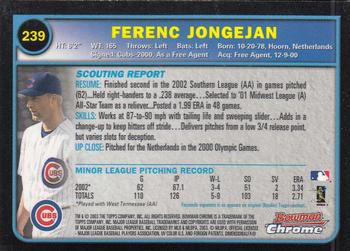 2003 Bowman Chrome #239 Ferenc Jongejan Back