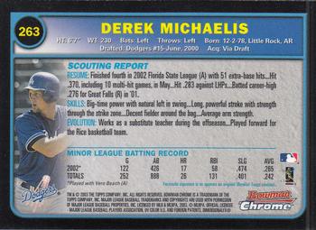 2003 Bowman Chrome #263 Derek Michaelis Back