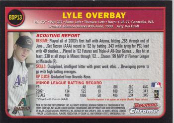 2003 Bowman Draft Picks & Prospects - Chrome #BDP13 Lyle Overbay Back