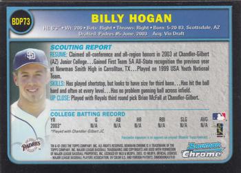 2003 Bowman Draft Picks & Prospects - Chrome #BDP73 Billy Hogan Back