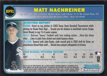 2003 Bowman Draft Picks & Prospects - Chrome #BDP81 Matt Nachreiner Back