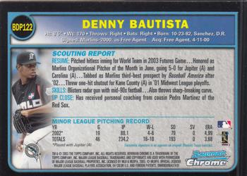 2003 Bowman Draft Picks & Prospects - Chrome #BDP122 Denny Bautista Back