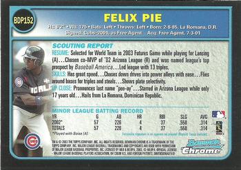 2003 Bowman Draft Picks & Prospects - Chrome #BDP152 Felix Pie Back