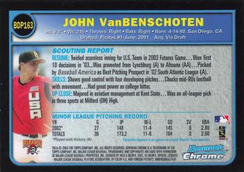 2003 Bowman Draft Picks & Prospects - Chrome #BDP163 John VanBenschoten Back