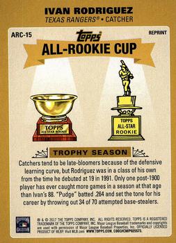 2017 Topps Update - Topps All-Rookie Cup #ARC-15 Ivan Rodriguez Back