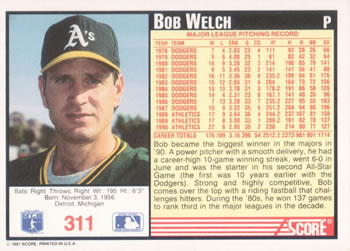 1991 Score #311 Bob Welch Back