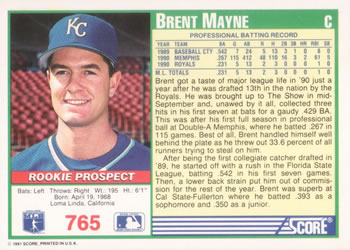1991 Score #765 Brent Mayne Back