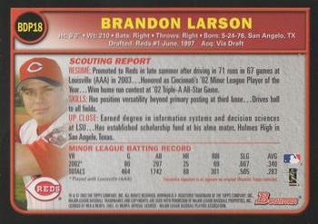 2003 Bowman Draft Picks & Prospects #BDP18 Brandon Larson Back