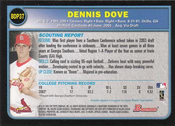 2003 Bowman Draft Picks & Prospects #BDP37 Dennis Dove Back