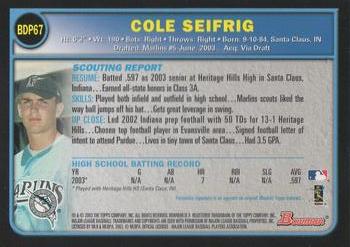 2003 Bowman Draft Picks & Prospects #BDP67 Cole Seifrig Back
