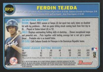 2003 Bowman Draft Picks & Prospects #BDP104 Ferdin Tejeda Back