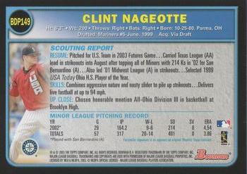 2003 Bowman Draft Picks & Prospects #BDP149 Clint Nageotte Back