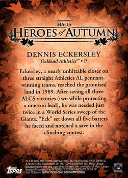 2017 Topps Update - Heroes of Autumn #HA-15 Dennis Eckersley Back