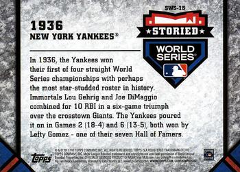 2017 Topps Update - Storied World Series #SWS-15 1936 New York Yankees Back
