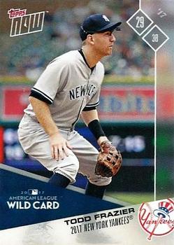 2017 Topps Now Postseason New York Yankees #PS-83 Todd Frazier Front