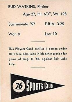 1958 Union Oil Sacramento Solons #NNO Bud Watkins Back
