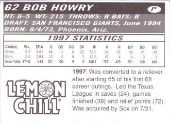 1998 Lemon Chill Chicago White Sox #NNO Bob Howry Back