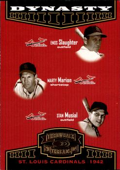 2004 Donruss Throwback Threads - Dynasty #D-5 Enos Slaughter / Marty Marion / Stan Musial Front