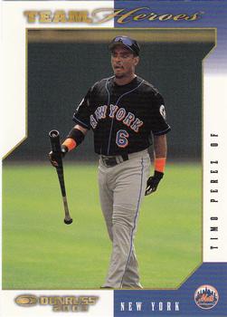 2003 Donruss Team Heroes #319 Timo Perez Front