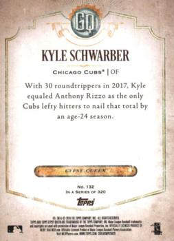 2018 Topps Gypsy Queen #132 Kyle Schwarber Back