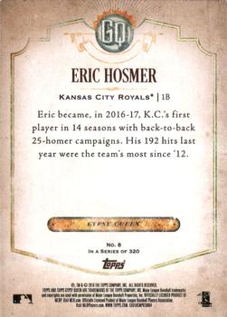 2018 Topps Gypsy Queen #8 Eric Hosmer Back