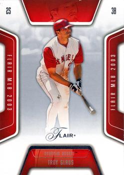 2003 Flair #80 Troy Glaus Front