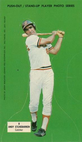 1973 Johnny Pro Baltimore Orioles #NNO Andy Etchebarren Front