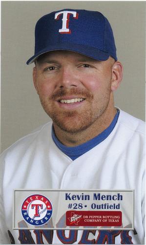 2003 Dr. Pepper Texas Rangers #NNO Kevin Mench Front