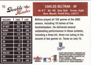 2003 Fleer Double Header #15 Carlos Beltran Back