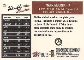 2003 Fleer Double Header #20 Mark Mulder Back