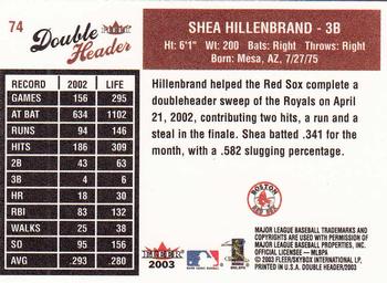 2003 Fleer Double Header #74 Shea Hillenbrand Back