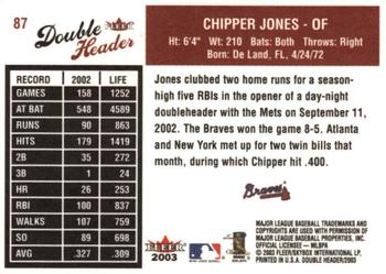 2003 Fleer Double Header #87 Chipper Jones Back