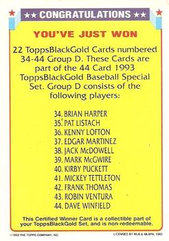 1993 Topps - Black Gold Certified Winners Redeemed/Exchange #D Certified Winner D: 34-44 Back