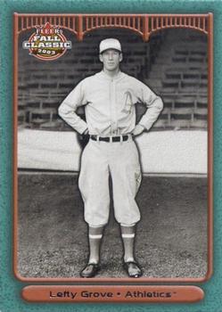 2003 Fleer Fall Classic #28 Lefty Grove Front