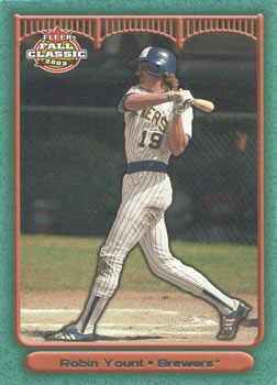2003 Fleer Fall Classic #8 Robin Yount Front