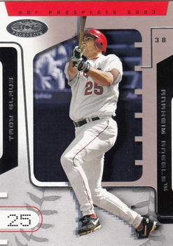 2003 Fleer Hot Prospects #3 Troy Glaus Front