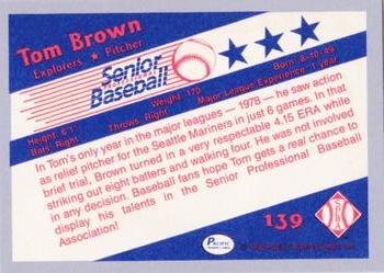 1990 Pacific Senior League - Glossy #139 Tom Brown Back