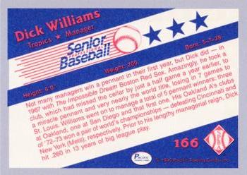 1990 Pacific Senior League - Glossy #166 Dick Williams Back