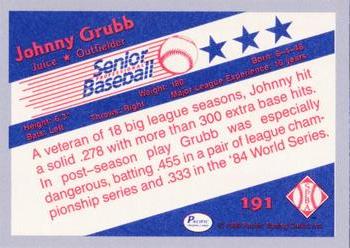 1990 Pacific Senior League - Glossy #191 Johnny Grubb Back