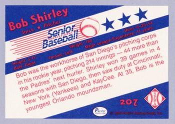 1990 Pacific Senior League - Glossy #207 Bob Shirley Back