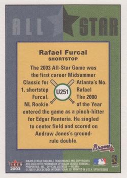 2003 Fleer Tradition Update #U251 Rafael Furcal Back