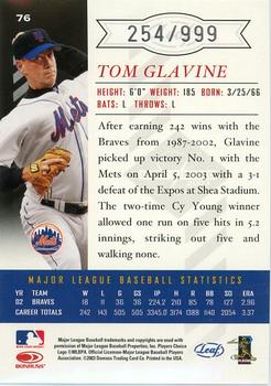 2003 Leaf Limited #76 Tom Glavine Back
