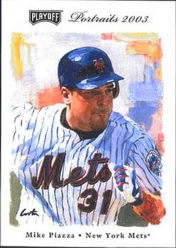 2003 Playoff Portraits #10 Mike Piazza Front