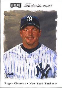 2003 Playoff Portraits #15 Roger Clemens Front