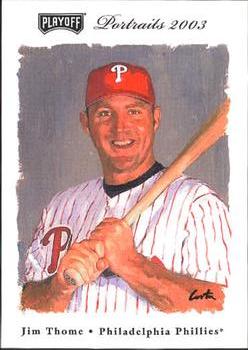 2003 Playoff Portraits #78 Jim Thome Front