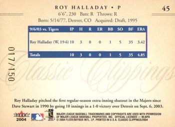 2004 Fleer Classic Clippings - First Edition #45 Roy Halladay Back