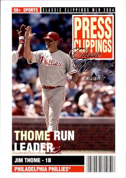 2004 Fleer Classic Clippings - Press Clippings #5 PC Jim Thome Front